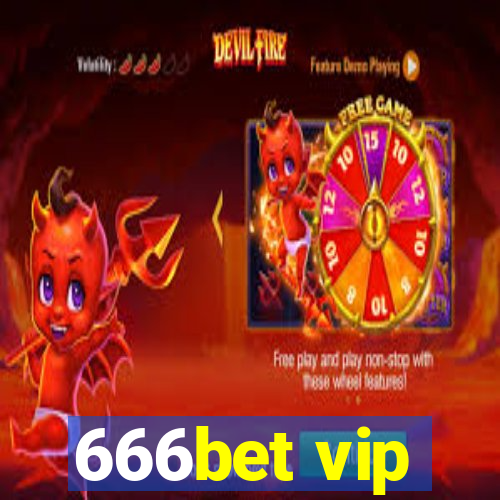 666bet vip